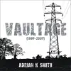 Adrian K Smith - Vaultage